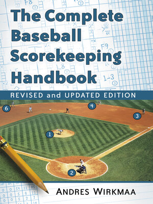 cover image of The Complete Baseball Scorekeeping Handbook, Revised and Updated Edition